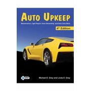 Auto Upkeep: Maintenance, Light Repair, Auto Ownership, and How Cars Work (Paperback - Used) 162702011X 9781627020114
