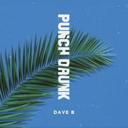 Dave B - Punch Drunk - Rap / Hip-Hop - CD