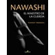 thumbnail image 1 of Libro Nawashi. El Maestro De La Cuerda. Tapa Blanda, Autor Por Asignar, Editorial Alfaomega, 1 of 2