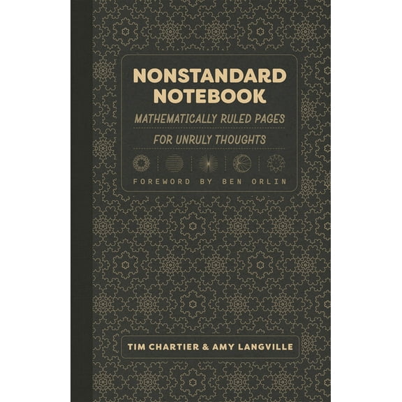 Nonstandard Notebook: Mathematically Ruled Pages for Unruly Thoughts, (Paperback)