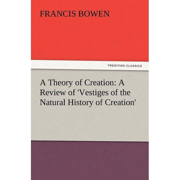 A Theory of Creation (Paperback)