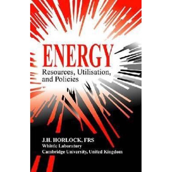 Pre-Owned Energy : Resources, Utilisation, and Policies (Hardcover) 9781575242996