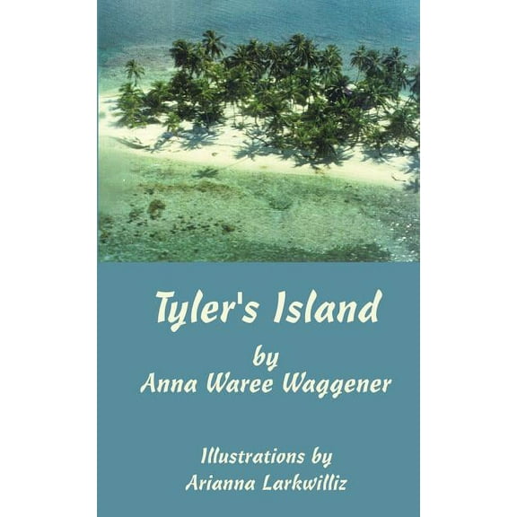 Tyler's Island, (Paperback)