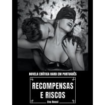 ColeÃ§Ã£o de Contos ErÃ³ticos Portugueses P Recompensas e Riscos: Novela ErÃ³tica Hard em PortuguÃªs, Book 14, (Paperback)