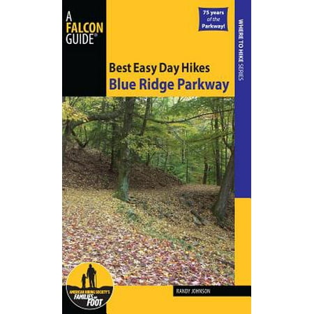 Best Easy Day Hikes Blue Ridge Parkway - eBook (Blue Ridge Parkway Best Part)