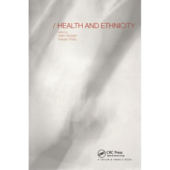 Society for the Study of Human Biology S Health and Ethnicity, Book 41, (Paperback)
