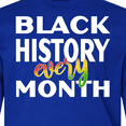 thumbnail image 4 of Inktastic Black History Every Month Long Sleeve Youth T-Shirt, 4 of 5