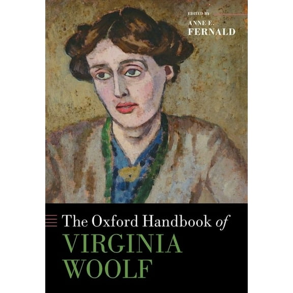 Oxford Handbooks The Oxford Handbook of Virginia Woolf, (Hardcover)