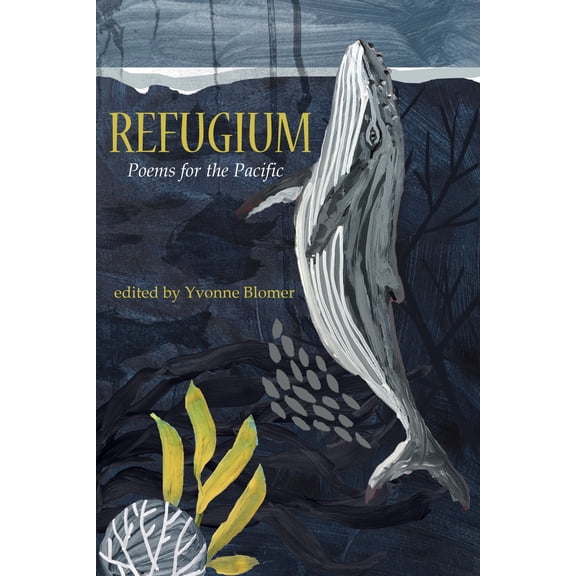 Refugium : Poems for the Pacific (Paperback)