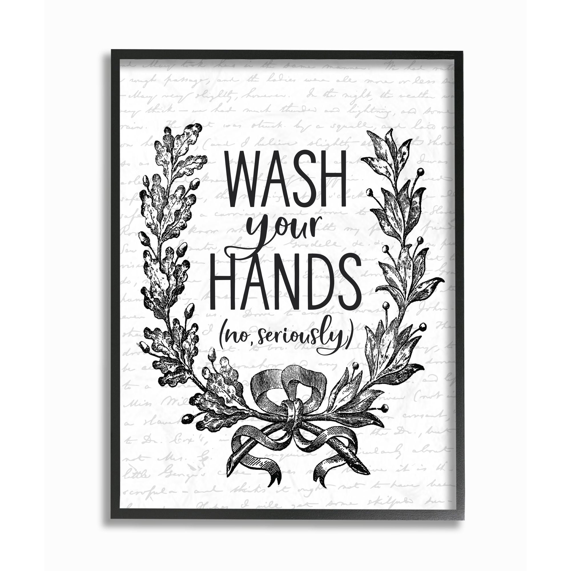 Stupell Industries Wash Your Hands Seriously Elegant Bathroom Word