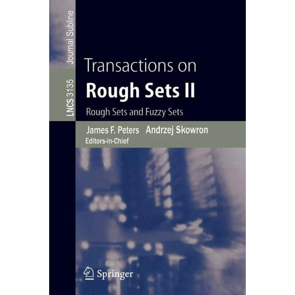Transactions on Rough Sets II: Rough Sets and Fuzzy Sets, (Paperback)