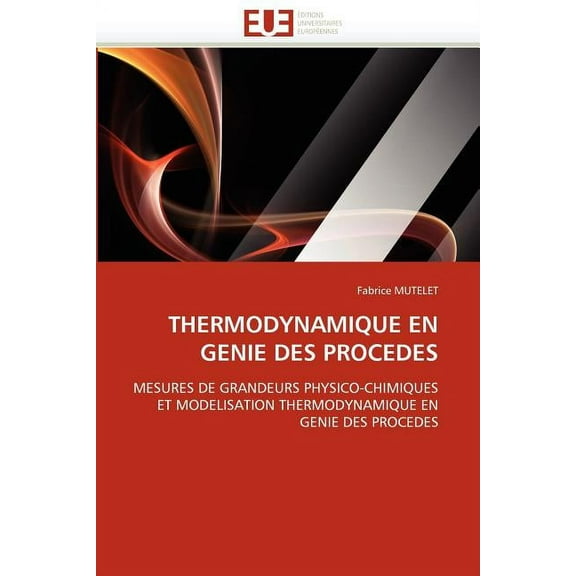 Omn.Univ.Europ.: Thermodynamique En Genie Des Procedes (Paperback)