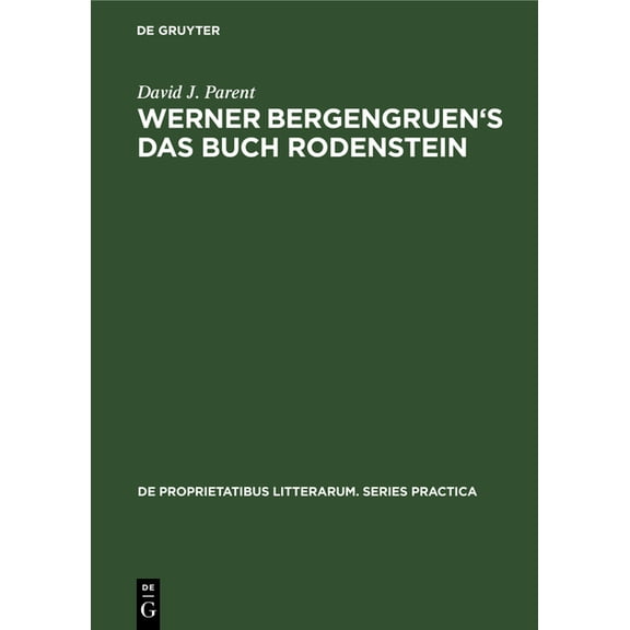 de Proprietatibus Litterarum. Series Pra Werner Bergengruen's Das Buch Rodenstein: A Detailed Analysis, Book 89, (Hardcover)
