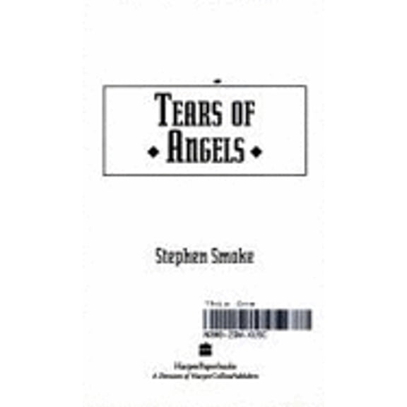 Pre-Owned Tears of Angels (Paperback) by Stephen Smoke