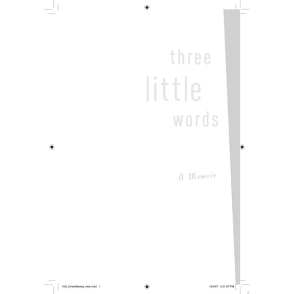 Pre-Owned Three Little Words: A Memoir (Hardcover) 1416948066 9781416948063