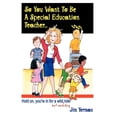 thumbnail image 2 of Pre-Owned So You Want to Be a Special Education Teacher: Hold On, You're in for a Wild (But Rewarding) Ride! (Paperback) 1885477740 9781885477743, 2 of 2