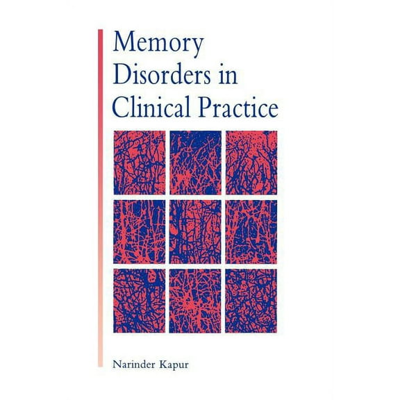 Memory Disorders in Clinical Practice, (Paperback)