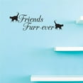 thumbnail image 1 of Custom Decals Friends Furr-ever Wall Art Size: 16 Inches x 40 Inches Color: Black, 1 of 1