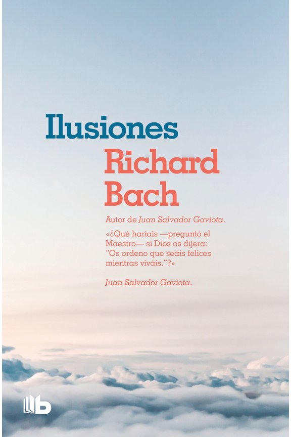Pre-Owned Ilusiones / Illusions: The Adventures of a Reclutant Messiah (Paperback) 164473060X 9781644730607
