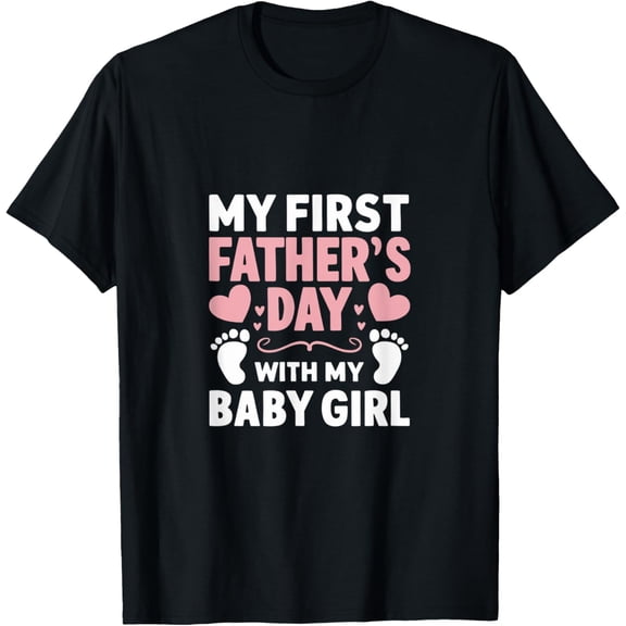 Exquisite and comfortable-My First Fathers Day Baby Newborn Daughter Girl T-Shirt