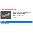 thumbnail image 2 of Interior Dome Light - Compatible with 1983 - 1991 Porsche 944 1984 1985 1986 1987 1988 1989 1990, 2 of 2