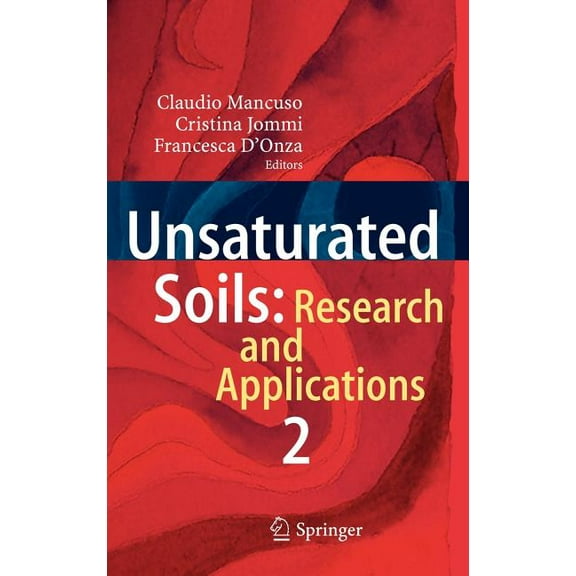 Unsaturated Soils: Research and Applications: Volume 2, (Hardcover)