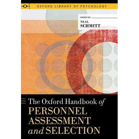 Oxford Selection Post - The Oxford Handbook of Personnel Assessment and Selection
