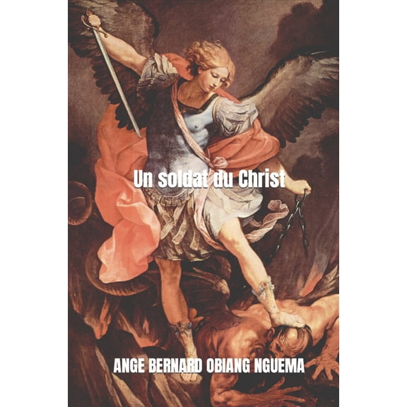 Un soldat du Christ (Paperback)
