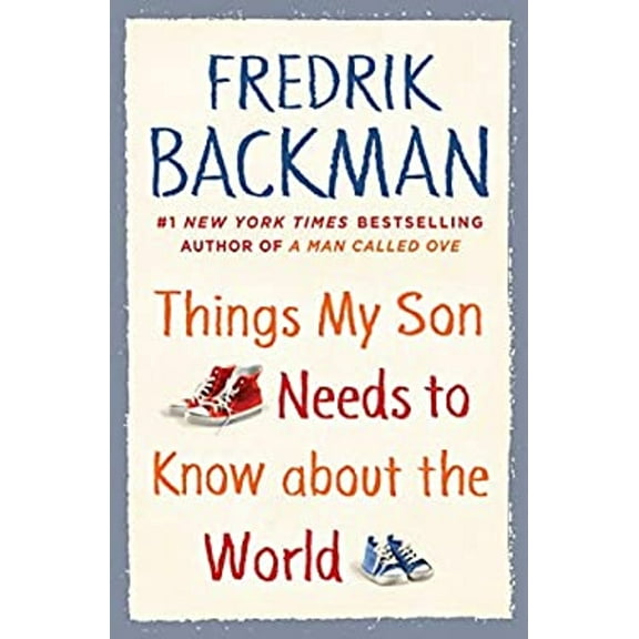 Pre-Owned Things My Son Needs to Know about the World (Hardcover) 1501196863 9781501196867