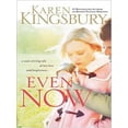 thumbnail image 1 of Pre-Owned Even Now (Lost Love Series #1) (Paperback) 1594151377 9781594151378, 1 of 1