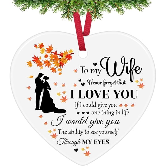 to My Wife Gifts Ceramic Ornament Wife Christmas Ornament Gift from Husband Anniversary Wedding Gifts for Wife Christmas Tree Decoration Ceramic Ornament Romantic Gifts for Couple Newlywed