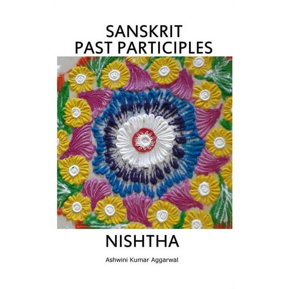 Sanskrit Past Participles Nishtha, (Hardcover)