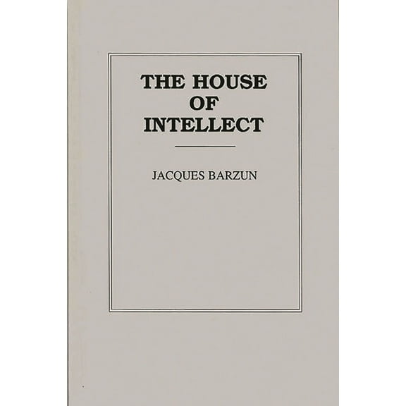 The House of Intellect, (Hardcover)