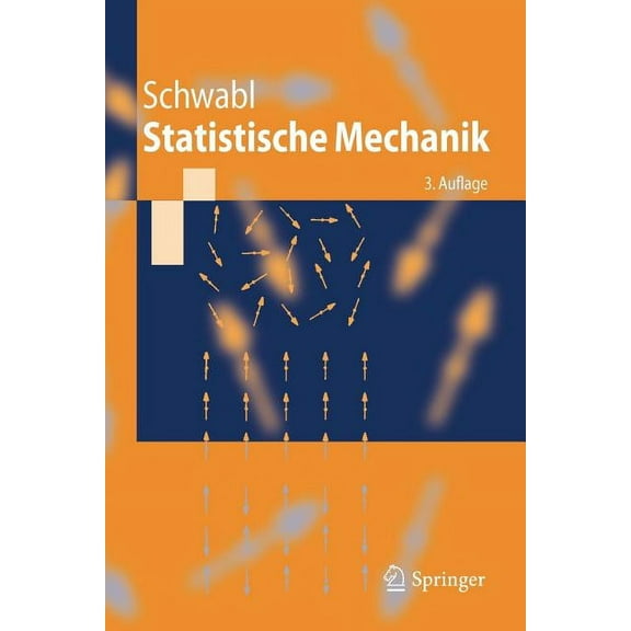 Springer-Lehrbuch Statistische Mechanik, (Paperback)