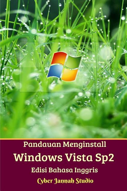 Panduan Menginstall Windows Vista Sp2 Edisi Bahasa Inggris (Paperback) Panduan Menginstall Windows Vista Sp2 Edisi Bahasa Inggris (Paperback)