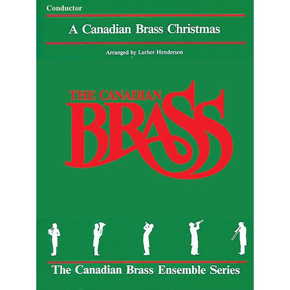 The Canadian Brass Christmas: Conductor, (Paperback)