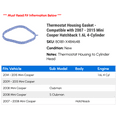 thumbnail image 2 of Thermostat Housing Gasket - Compatible with 2007 - 2015 Mini Cooper Hatchback 1.6L 4-Cylinder 2008 2009 2010 2011 2012 2013 2014, 2 of 2