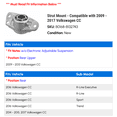 thumbnail image 2 of Strut Mount - Compatible with 2009 - 2017 Volkswagen CC 2010 2011 2012 2013 2014 2015 2016, 2 of 2