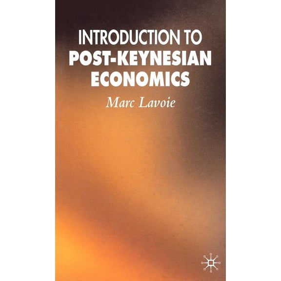 Introduction to Post-Keynesian Economics, (Hardcover)