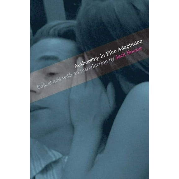 Authorship in Film Adaptation, (Paperback)