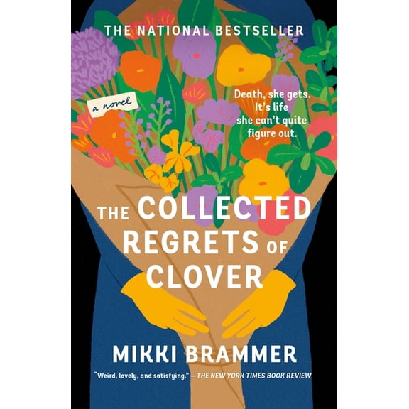 The Collected Regrets of Clover : A Novel (Paperback)