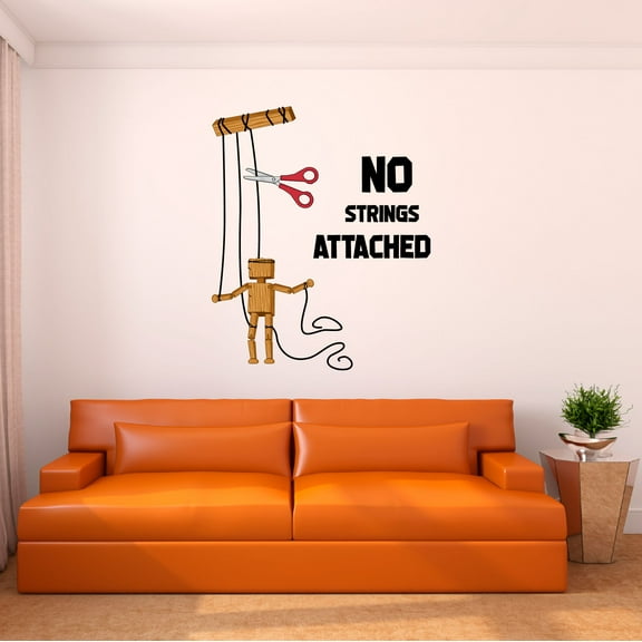 Home Wall Decal - No Strings Attached - Beautiful Quote Design Scissors Cutting Cute Wooden Puppet Strings - Proudly Hand Made Decal - Size: 8 In(W) x 10 In(H)