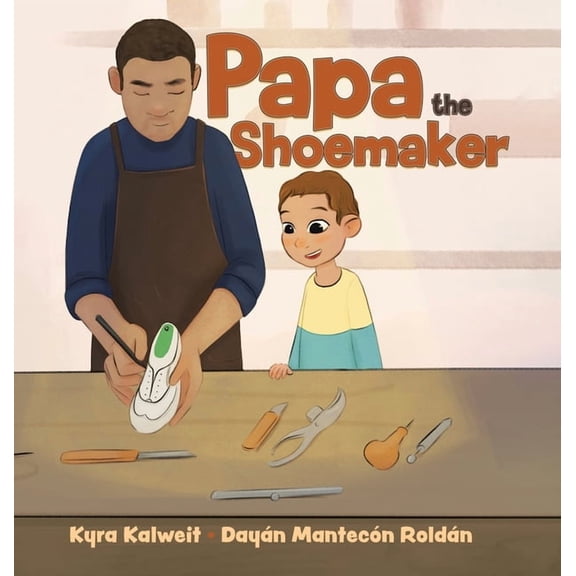 Papa the Shoemaker, (Hardcover)
