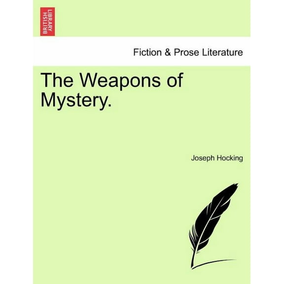 The Weapons of Mystery. Paperback