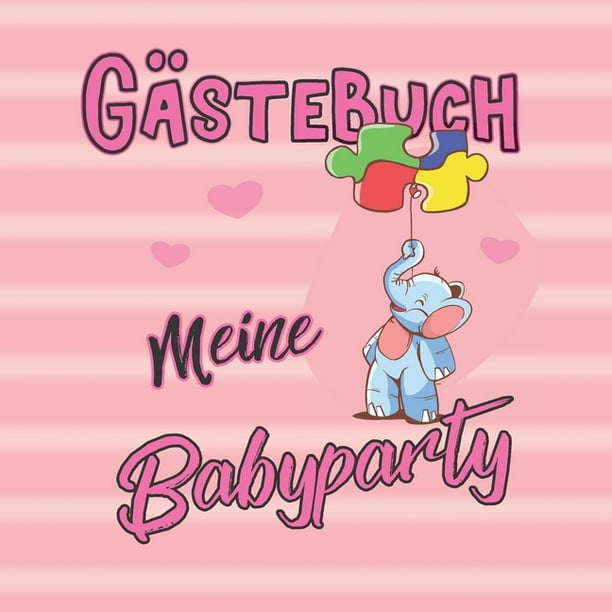Gastebuch Meine Babyparty Gastebuch Babyparty Rosa Elefant Erinnerungsbuch Baby Shower Girl Erinnerungsalbum Und Wunsche Als Geschenkidee Fur Madchen Zur Geburt Paperback Walmart Com Walmart Com