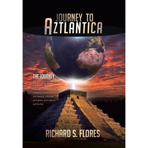 Journey to Aztlantica (Hardcover)
