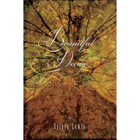 Beautiful Decay, (Paperback)