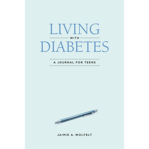 Living with Diabetes: A Journal for Teens, (Paperback)