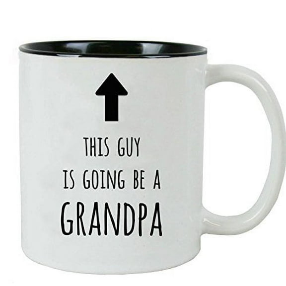 This Guy is going to be a Grandpa 11 oz White Ceramic Coffee Mug (Black) with Gift Box
