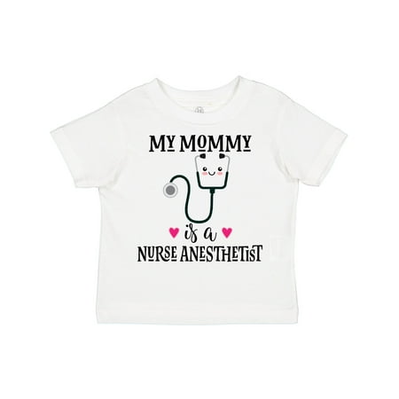 

Inktastic Nurse Anesthetist Mom Nursing Gift Toddler Boy or Toddler Girl T-Shirt